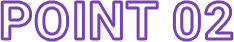 POINT 02